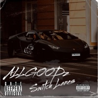 SWITCH LANES - Single - Allgoodz
