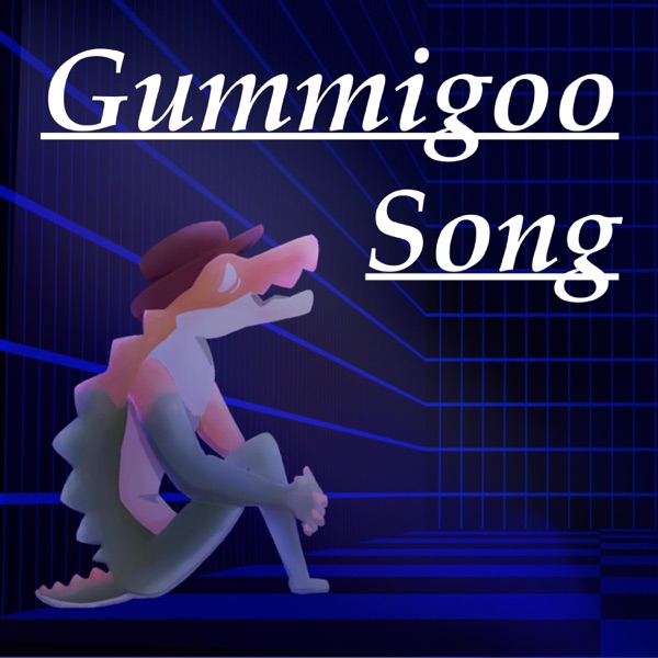 Life is an Illusion (Gummigoo Song)