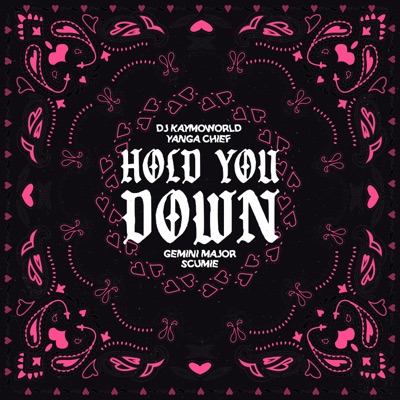 Hold You Down (feat. SCUMIE) - Single