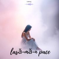 lasă-mă-n pace - Single - G-Bling