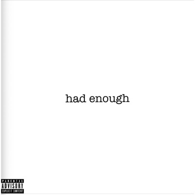 had enough - Single