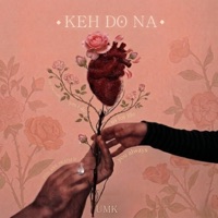 Keh Do Na - Single - UMK
