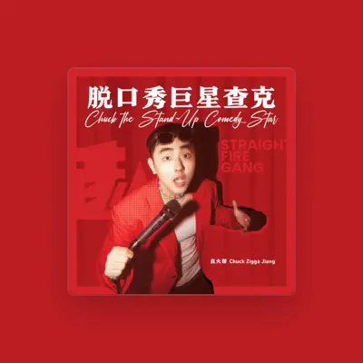 Listen to Chuck Zigga Jiang, watch music videos, read bio, see tour dates & more!