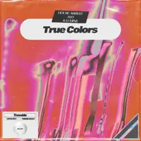 True Colors — House Arrest