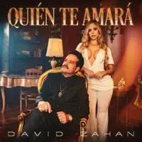 Quién Te Amará — David Zahan