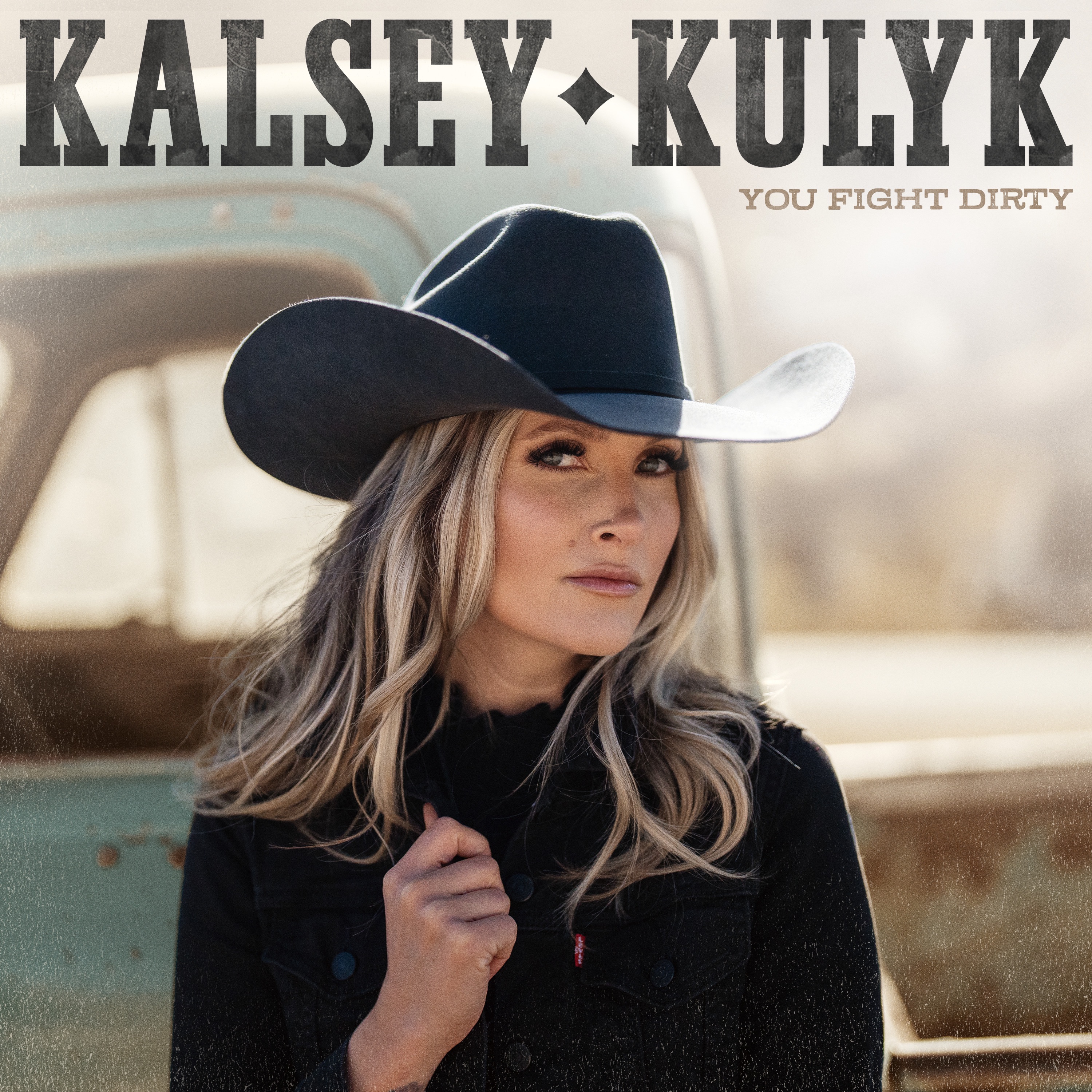 KALSEY KULYK - YOU FIGHT DIRTY
