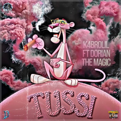 Tussi (feat. Dorian the magic) - Single