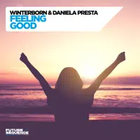 Feeling Good — Winterborn, Daniela Presta