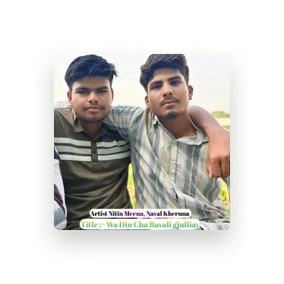 Listen to Nitin Meena, watch music videos, read bio, see tour dates & more!