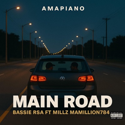 Main Road (feat. Millz MaMillion784) [Radio Edit] - Single