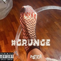 #GRUNGE - Single - Aster