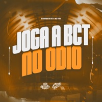 Joga a Bct No Odio (feat. MC Yuri) - Single - DJ AUGUSTO DZ7