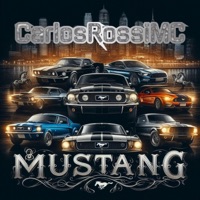 Mustang - Single - CarlosRossiMC