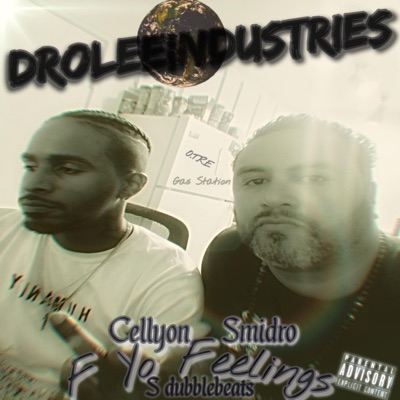 F Yo Feelings (feat. Cellyon) - Single