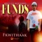 Funds - Fkwithaak lyrics