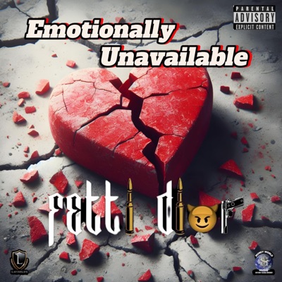 Emotionally Unavailable - Single