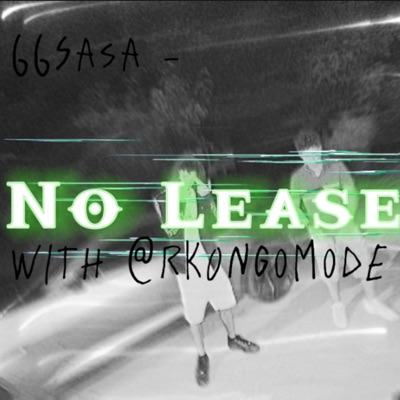 No Lease (feat. RkOnGo) - Single