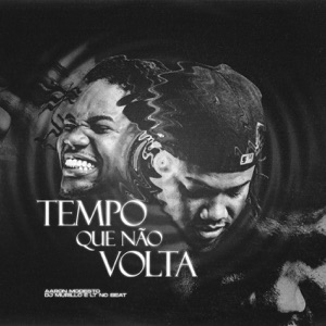 Tempo Que Não Volta