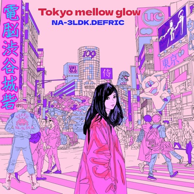 Tokyo Mellow Glow - Single