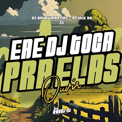 Eae DJ Toca pra Elas Ouvir - Single