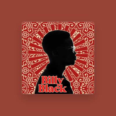 Billy Black을(를) 듣고, 뮤직 비디오를 보고, 약력을 읽고, 투어 일정 등을 확인하세요!