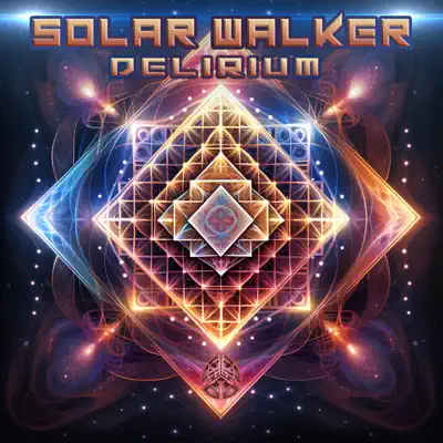 Ascolta 'Delirium - Single' di Solar Walker