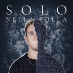 SOLO NELLA FOLLA (feat. Yerle) - Single