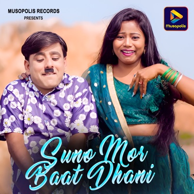 Suno Mor Baat Dhani - Single