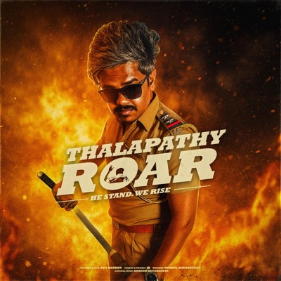 Thalapathy Roar – He Stand We Rise - Single