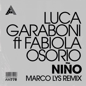 Niño (feat. Fabiola Osorio) [Marco Lys Remix] - Single