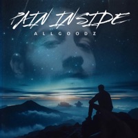 PAIN INSIDE - Single - Allgoodz