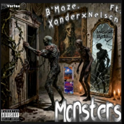 Monsters (feat. Xander×Nelson & SYNDROME BEATS) - Single
