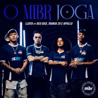 O MIBR JOGA (feat. MATHINVOKER & MIBR) - Single - Cjota, Mc Maria ZN, Neo BXD & Apollo
