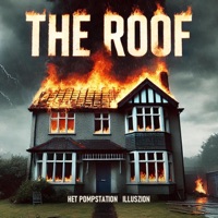 The Roof - Single - HET POMPSTATION, illuszion & Yung Petsi