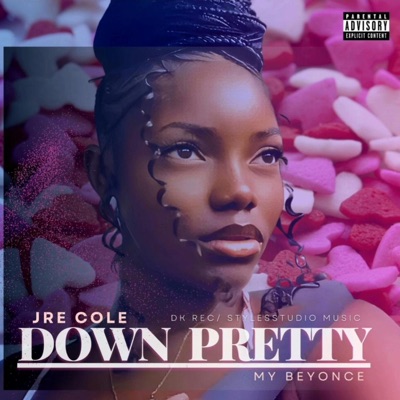 Down Pretty (My Beyonce) - Single
