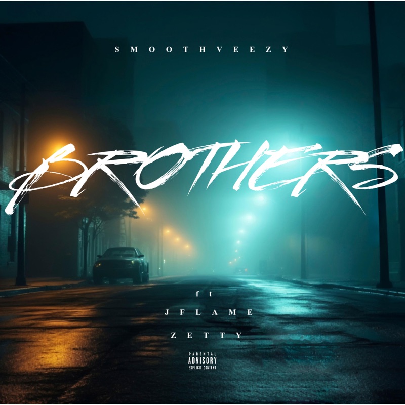 Brothers (feat. Jflame & Zetty)