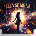 Ella Se Me Va
