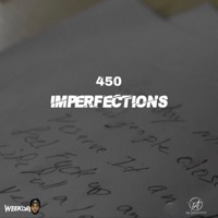 Imperfections - Single - 450 & Weekday