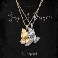 Say a Prayer - Single - YungVeli