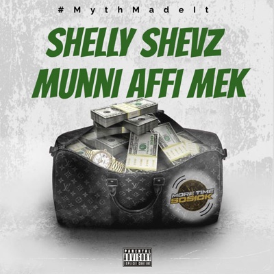 Munni Affi Mek (feat. #MythMadeIt) - Single