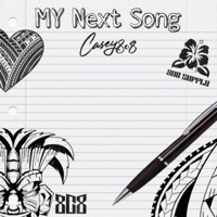 My Next Song - Single - Casey808