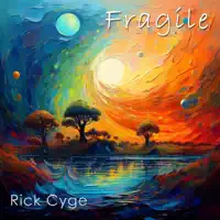 Fragile — Rick Cyge