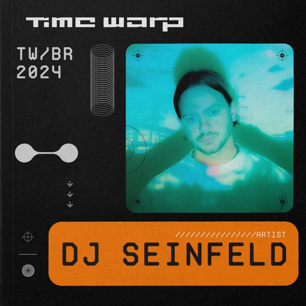 DJ Seinfeld at Time Warp BR 2024 (DJ Mix)