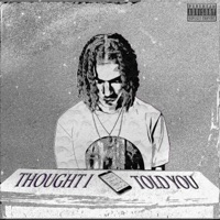 Thought I Told You - Single - Janis