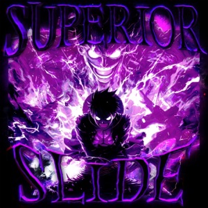 SUPERIOR SLIDE