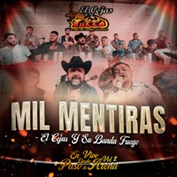 Mil Mentiras - Single - El Cejas y Su Banda Fuego