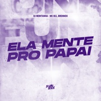 Ela Mente pro Papai - Single - MC B11 & BRENNOX