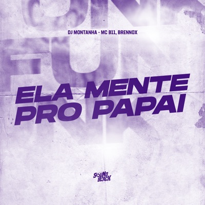 Ela Mente pro Papai - Single
