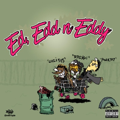 Ed Edd n Eddy (feat. Auzi515 & Rpgkari) - Single