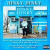 HINKY DINKY (feat. GrindHard E, ATM ALEE, 3200 TRE & Cherry Bliss) [Radio Edit] - Single